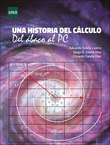 Una historia del cálculo. Del ábaco al pc
