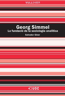 Georg Simmel. La fundació de la sociologia analítica