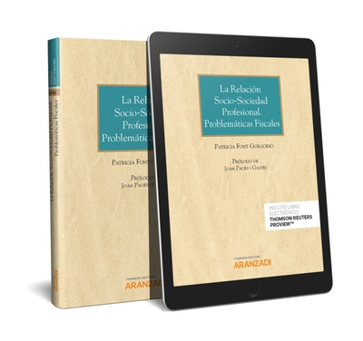 La relación socio-sociedad profesional.  Problemáticas fiscales (Papel + e-book)