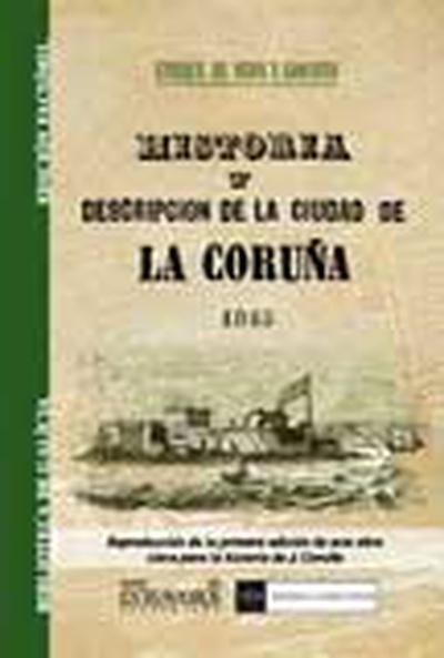 Historia y descripcion de la ciudad de La Coruña