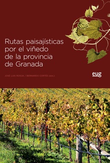 Rutas paisajísticas por el viñedo de la provincia de Granada