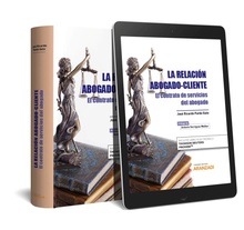 La relación abogado-cliente (Papel + e-book)