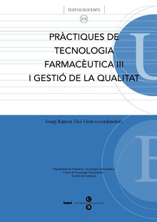 Pràctiques de tecnologia farmacèutica III i gestió de la qualitat