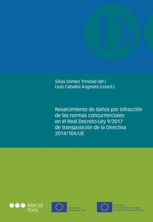 Resarcimiento de daños por infracción de las normas concurrenciales en el Real Decreto-Ley 9/2017 de transposición de la Directiva 2014/104/UE