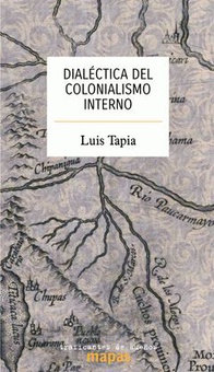 Dialéctica del colonialismo interno