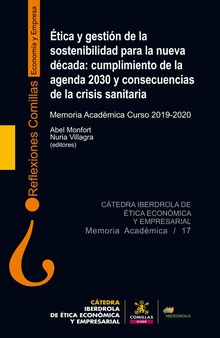 Ética y gestión de la sostenibilidad para la nueva década: cumplimiento de la agenda 2030 y consecuencias de la crisis sanitaria