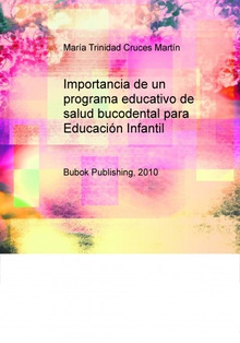 Importancia de un programa educativo de salud bucodental para Educación Infantil
