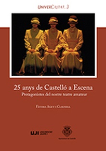 25 anys de Castelló a Escena