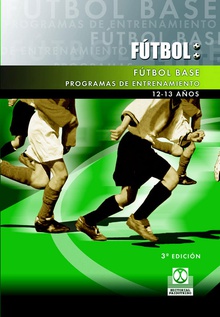 Fútbol base. (12-13 años). Programas de entrenamiento
