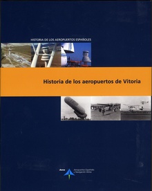 Historia de los aeropuertos de Vitoria