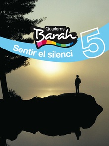 QUADERNS BARAH 5 SENTIR EL SILENCI