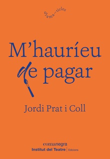 M’hauríeu de pagar