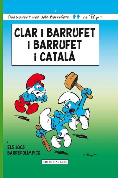 Els Barrufets 09. Clar i barrufet i barrufet i català