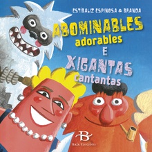 Abominables adorables e xigantas cantantas