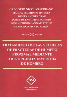 TRATAMIENTO DE LAS SECUELAS DE FRACTURAS DE HÚMERO PROXIMAL MEDIANTE ARTROPLASTIA INVERTIDA DE HOMBRO