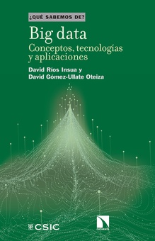 Big data : conceptos, tecnologías y aplicaciones