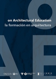 On architectural education. La formación en arquitectura