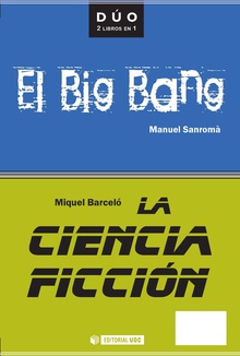 La ciencia ficción y El Big Bang