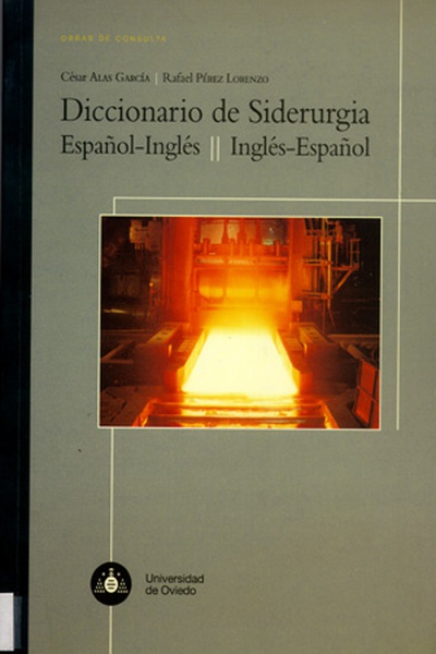 Diccionario de siderurgia español-inglés/inglés-español