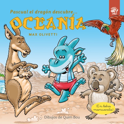 Pascual el dragón descubre Oceanía - Libros infantiles en letra ligada, manuscrita, cursiva