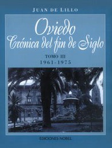 OVIEDO, CRONICA DEL FIN DE SIGLO (III)