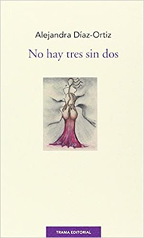 No hay tres sin dos