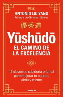 Yūshūdō. El camino de la excelencia
