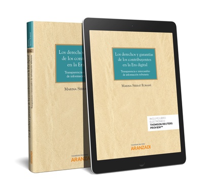 Los derechos y garantías de los contribuyentes en la Era digital (Papel + e-book)