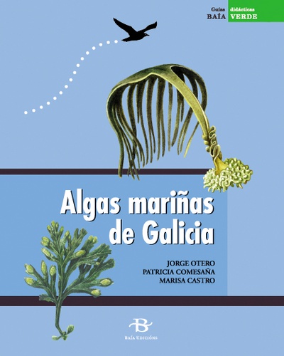 Algas mariñas de Galicia (+ 36 diapositivas)