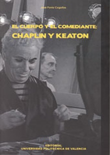 EL CUERPO Y EL COMEDIANTE: CHAPLIN Y KEATON