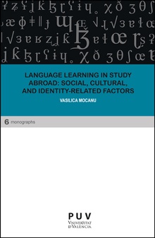 Language Learning in Study Abroad: Social, Cultural, and Identity-Related Factors