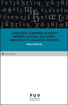 Language Learning in Study Abroad: Social, Cultural, and Identity-Related Factors