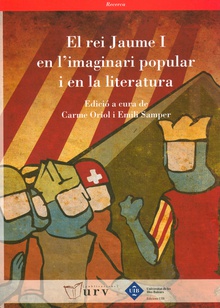 El rei Jaume I en l'imaginari popular i en la literatura