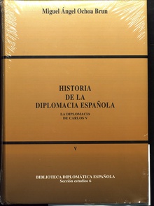 Historia de la diplomacia española: La Diplomacia de Carlos V