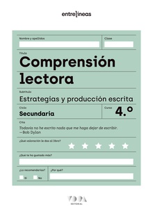 Entrelíneas 4. Comprensión lectora, estrategias y producción escrita