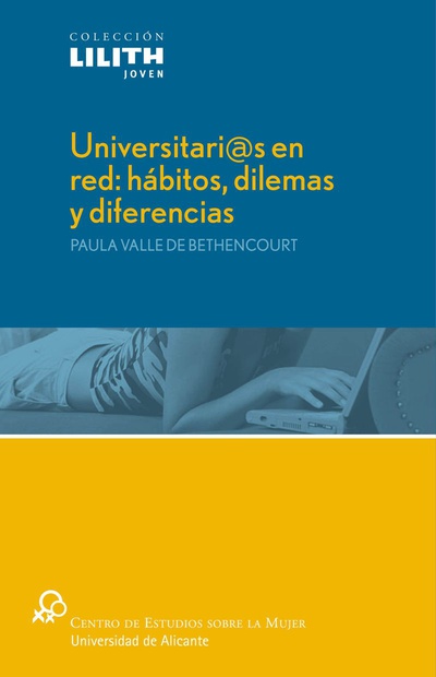 Universitari@s en red: hábitos, dilemas y diferencias