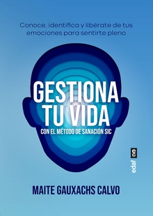 Gestiona tu vida con el Método de Sanación SIC