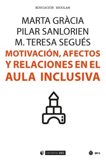 Motivación, afectos y relaciones en el aula inclusiva