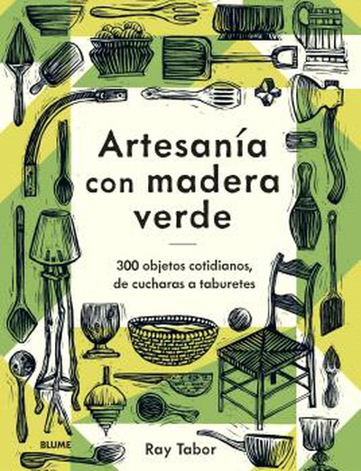 Artesanía con madera verde