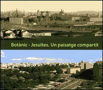 Botànic - Jesuïtes. Un paisatge compartit