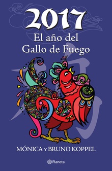 2017 El año del Gallo de Fuego