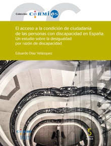 El acceso a la condición de ciudadanía de las personas con discapacidad en España
