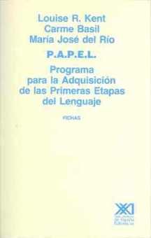 P.A.P.E.L. Programa para la Adquisición de las Primeras Etapas del Lenguaje