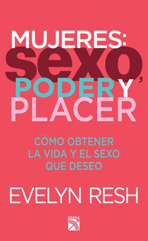 Mujeres, sexo, poder y placer