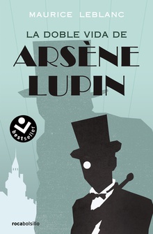 Arsène Lupin - La doble vida de Arsène Lupin
