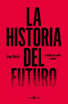 La historia del futuro