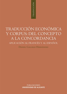 Traducción económica y corpus: del concepto a la concordancia