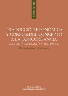 Traducción económica y corpus: del concepto a la concordancia