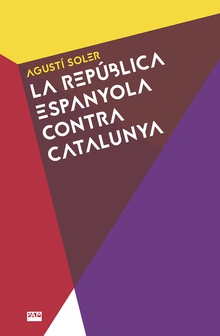 La República espanyola contra Catalunya