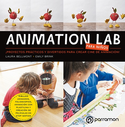 Animation LAB para niños. ¡Proyectos prácticos y divertidos para crear cine de animación!